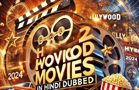 Hollywood Movies in Hindi Dubbed | Free Watch, Download & 2024 Releases